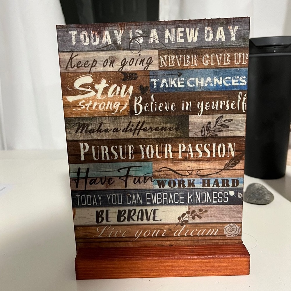 inspirational sign/decor